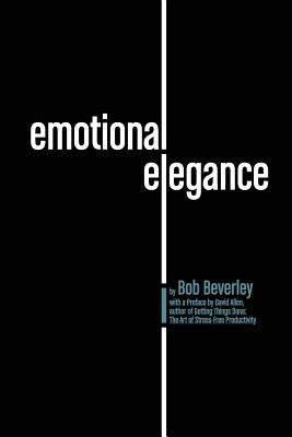 Emotional Elegance by Beverley, Bob