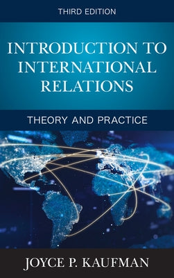 Introduction to International Relations: Theory and Practice Paperback Rowman & Littlefield Publishers