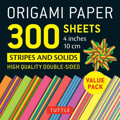 Origami Paper 300 Sheets Stripes and Solids 4 (10 CM): Tuttle Origami Paper: Double-Sided Origami Sheets Printed with 12 Different Designs by Tuttle Publishing