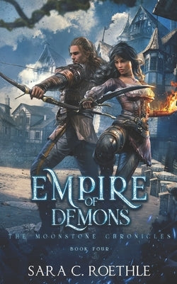 Empire of Demons by Roethle, Sara C.