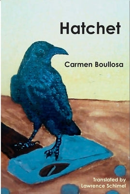 Hatchet / Hamartia by Boullosa, Carmen