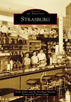 Strasburg Paperback Arcadia Publishing (SC)