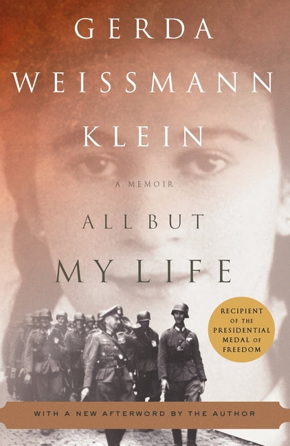 All But My Life: A Memoir by Klein, Gerda Weissmann