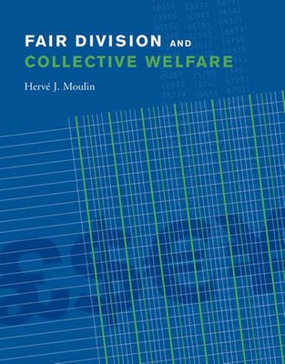 Fair Division and Collective Welfare Paperback MIT Press