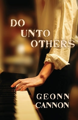 Do Unto Others by Cannon, Geonn