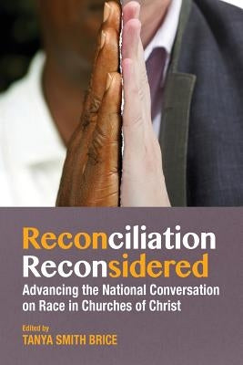 Reconciliation Reconsidered Paperback Abilene Christian University Press