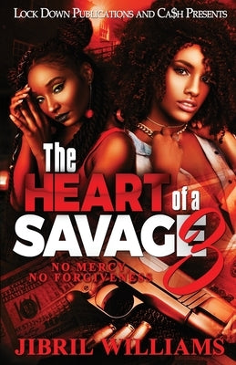 The Heart of a Savage 3 Paperback Lock Down Publications