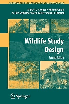 Wildlife Study Design by Morrison, Michael L.