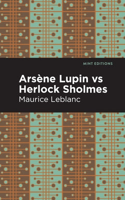 Arsene Lupin Vs Herlock Sholmes Mint Editions