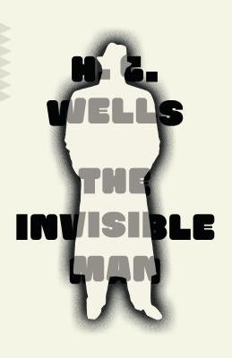 The Invisible Man by Wells, H. G.