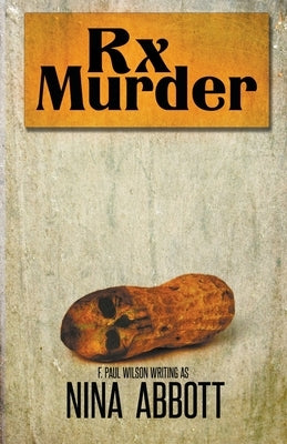 Rx Murder: Book 1 of the Rx Mysteries: Book 1 of the Rx Mystery Series Paperback Gordian Knot Books