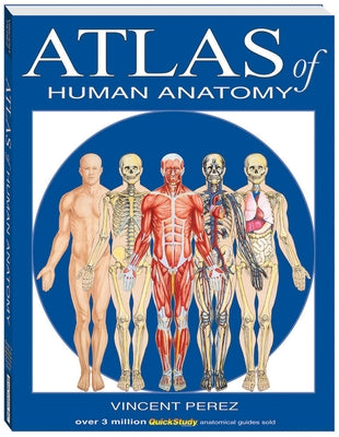 Atlas of Human Anatomy by Perez, Vincent