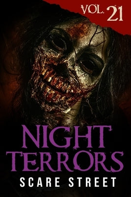 Night Terrors Vol. 21: Short Horror Stories Anthology by Street, Scare