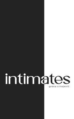 Intimates Paperback Grace Crnojevic