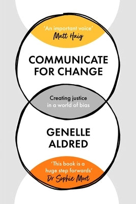 Communicate for Change: Creating Justice in a World of Bias Paperback SPCK Publishing