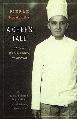 A Chef's Tale: A Memoir of Food, France, and America by Franey, Pierre