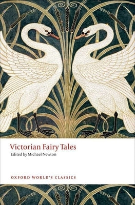 Victorian Fairy Tales by Newton, Michael