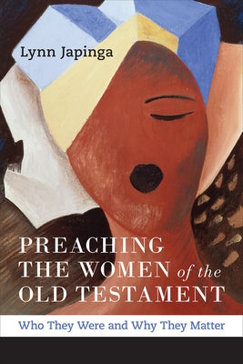 Preaching the Women of the Old Testament Paperback Westminster John Knox Press