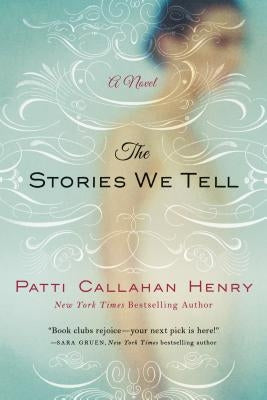 The Stories We Tell Paperback St. Martin's Griffin