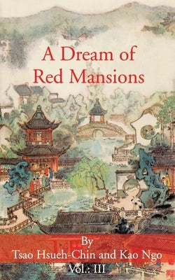 A Dream of Red Mansions by Hsueh-Chin, Tsao