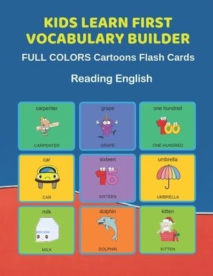 Kids Learn First Vocabulary Builder FULL COLORS Cartoons Flash Cards Reading English: Easy Babies Basic frequency sight words dictionary COLORFUL pict by Education, Learn and Play