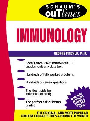 Schaums Outlines Immunology by Pinchuk, George