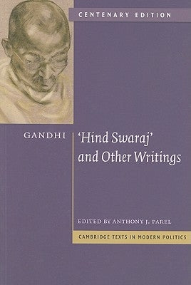 Paperback of Gandhi's 'Hind Swaraj' and other writings published by Cambridge University Press, featuring the book cover.