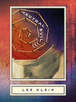 Neutral Evil ))) Paperback Sagging Meniscus Press