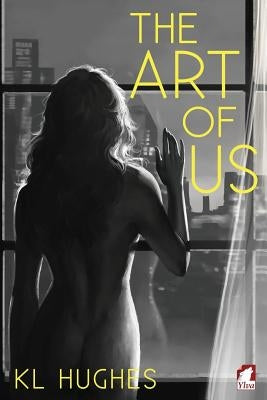 The Art of Us by Hughes, Kl