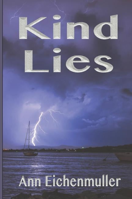 Kind Lies: A Sandi Beck Murder Mystery Paperback High Tide Publications