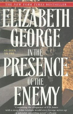 In the Presence of the Enemy by George, Elizabeth