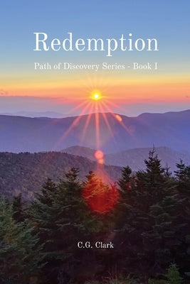Redemption: Path of Discovery Series - Book I Paperback Cgclark