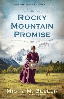 Rocky Mountain Promise Paperback Bethany House Publishers