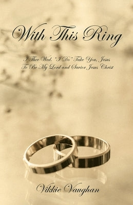 With This Ring Paperback Trilogy Christian Publishing
