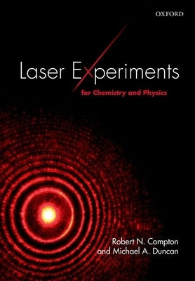 Laser Experiments for Chemistry and Physics Paperback Oxford University Press, USA
