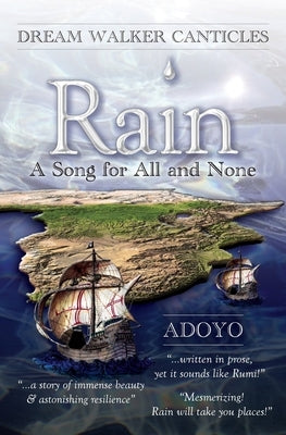 Rain: A Song for All and None Zamani Chronicles