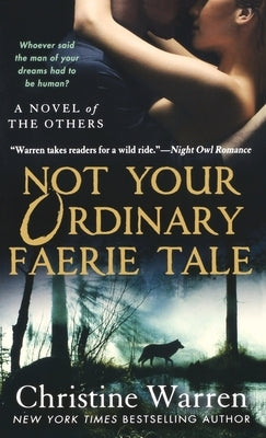 Not Your Ordinary Faerie Tale by Warren, Christine