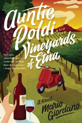 Auntie Poldi and the Vineyards of Etna Ecco Press