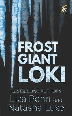Frost Giant Loki: A Fantasy Romance Adventure Paperback Independently Published