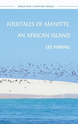 Folktales of Mayotte, an African Island by Haring, Lee