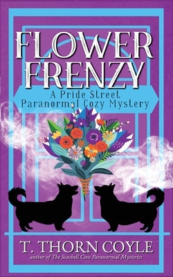 Flower Frenzy by Coyle, T. Thorn