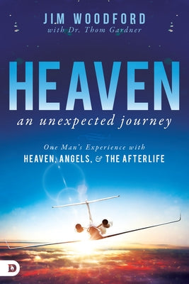 Paperback of "Heaven, an Unexpected Journey" by Destiny Image, featuring a cover with celestial imagery and a serene sky.