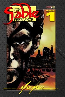 Jon Sable Freelance Omnibus 1 by Grell, Mike