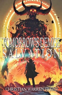 Tomorrow's Demise: Salvation Paperback Warfighter Books