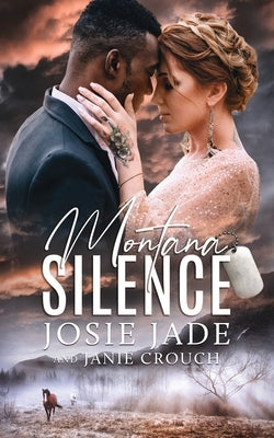 Montana Silence Paperback Calamittie Jane Publishing