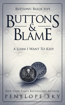 Buttons and Blame Paperback Independently Published
