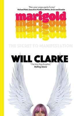 Marigold: (The Secret To Manifestation) Paperback Mfpress