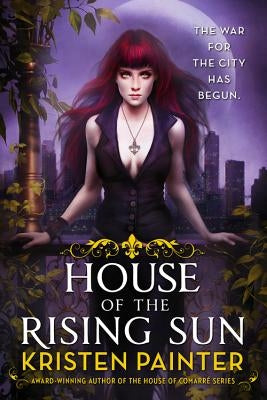 House of the Rising Sun by Painter, Kristen