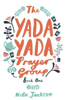 The Yada Yada Prayer Group Thomas Nelson