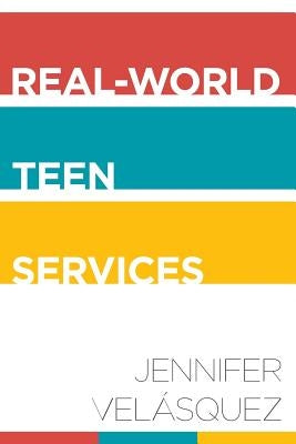 Real-World Teen Services Paperback ALA Editions